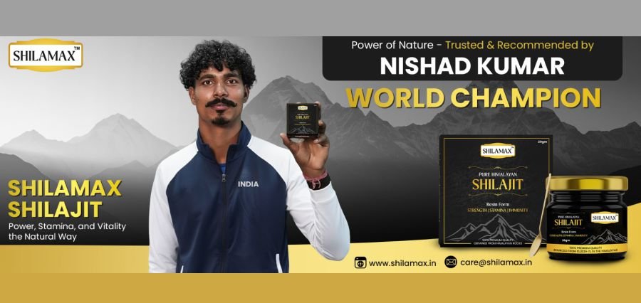 Trusted and Recommended by World Champion Nishad Kumar: Shilamax Brings Pure Ayurvedic Vitality to Modern Lifestyles Trusted and Recommended by World Champion Nishad Kumar: Shilamax Brings Pure Ayurvedic Vitality to Modern Lifestyles