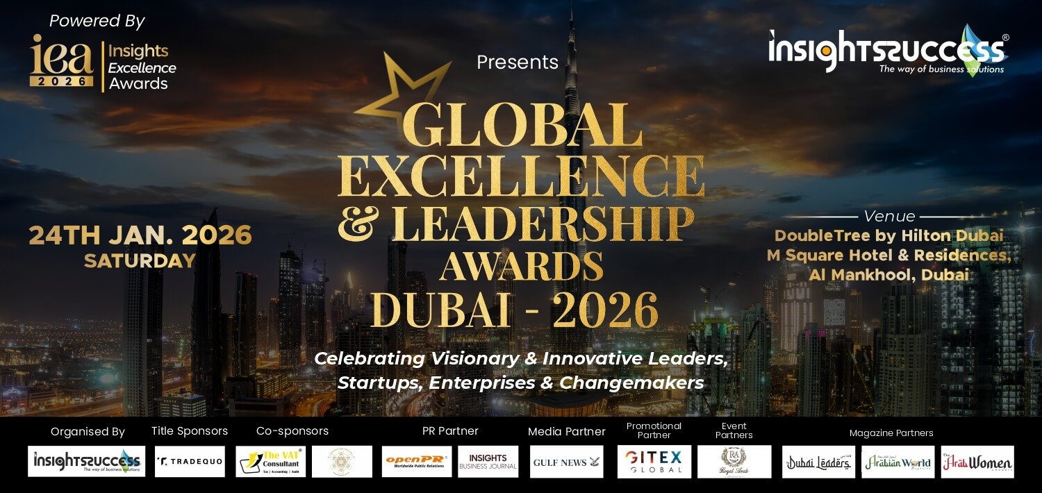 Insights Success Media Presents Global Excellence & Leadership Awards 2026, Dubai, to Celebrate the Inspiring Leaders, Ideas and Opportunities Together